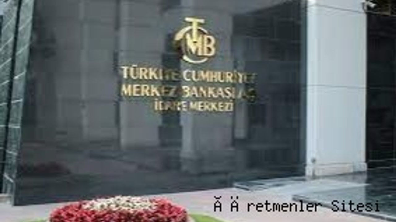 Türkiye Cumhuriyet Merkez Bankası (TCMB) piyasaların merakla beklediği faiz kararını açıkladı 