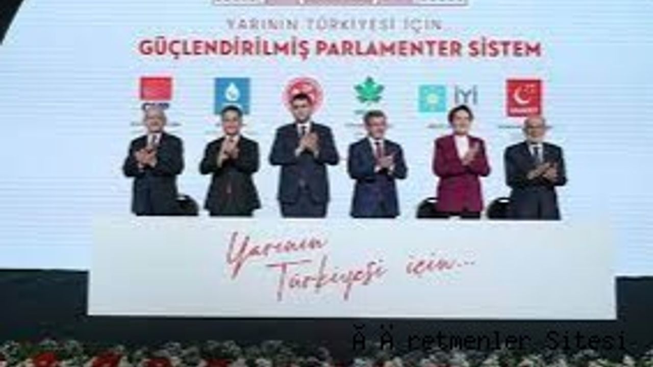 Altılı Masa Ankara'da bugün 85 maddelik anayasa taslağını açıklıyor