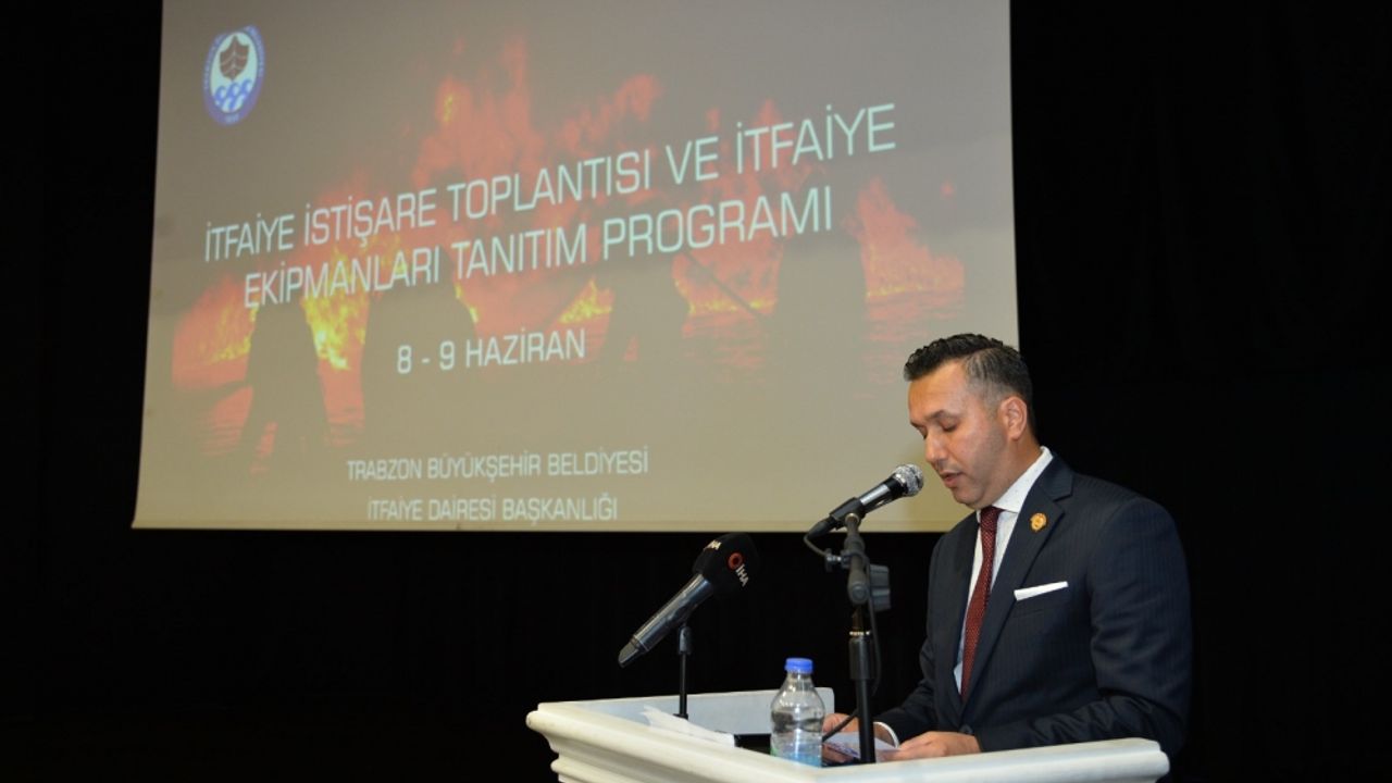 Trabzon'da İtfaiye İstişare Toplantısı ve İtfaiye Ekipmanları Tanıtımı yapıldı