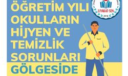 LİYAKAT-SEN: ÖĞRETİM YILI OKULLARIN HİJYEN VE TEMİZLİK SORUNLARI GÖLGESİDE BAŞLADI