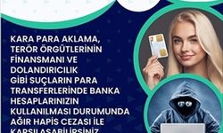 Üniversite öğrencilerine "Banka hesaplarınızı kullandırmayın, suça alet olmayın" uyarısı