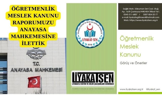 ÖĞRETMENLİK MESLEK KANUNU RAPORUMUZU ANAYASA MAHKEMESİNE İLETTİK